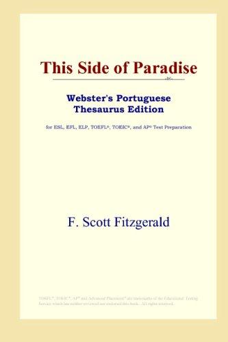 F. Scott Fitzgerald: This Side of Paradise (Webster's Portuguese Thesaurus Edition) (2006, ICON Group International, Inc.)