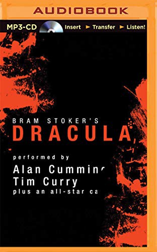 John Lee, Graeme Malcolm, Steven Crossley, Simon Prebble, James Adams, Nicola Barber, Victor Villar-Hauser, Marc Vietor, Tim Curry, Alan Cumming, Bram Stoker, Simon Vance, Katherine Kellgren, Susan Duerden: Dracula [Audible Edition] (AudiobookFormat, 2015, Audible Studios on Brilliance, Audible Studios on Brilliance Audio)