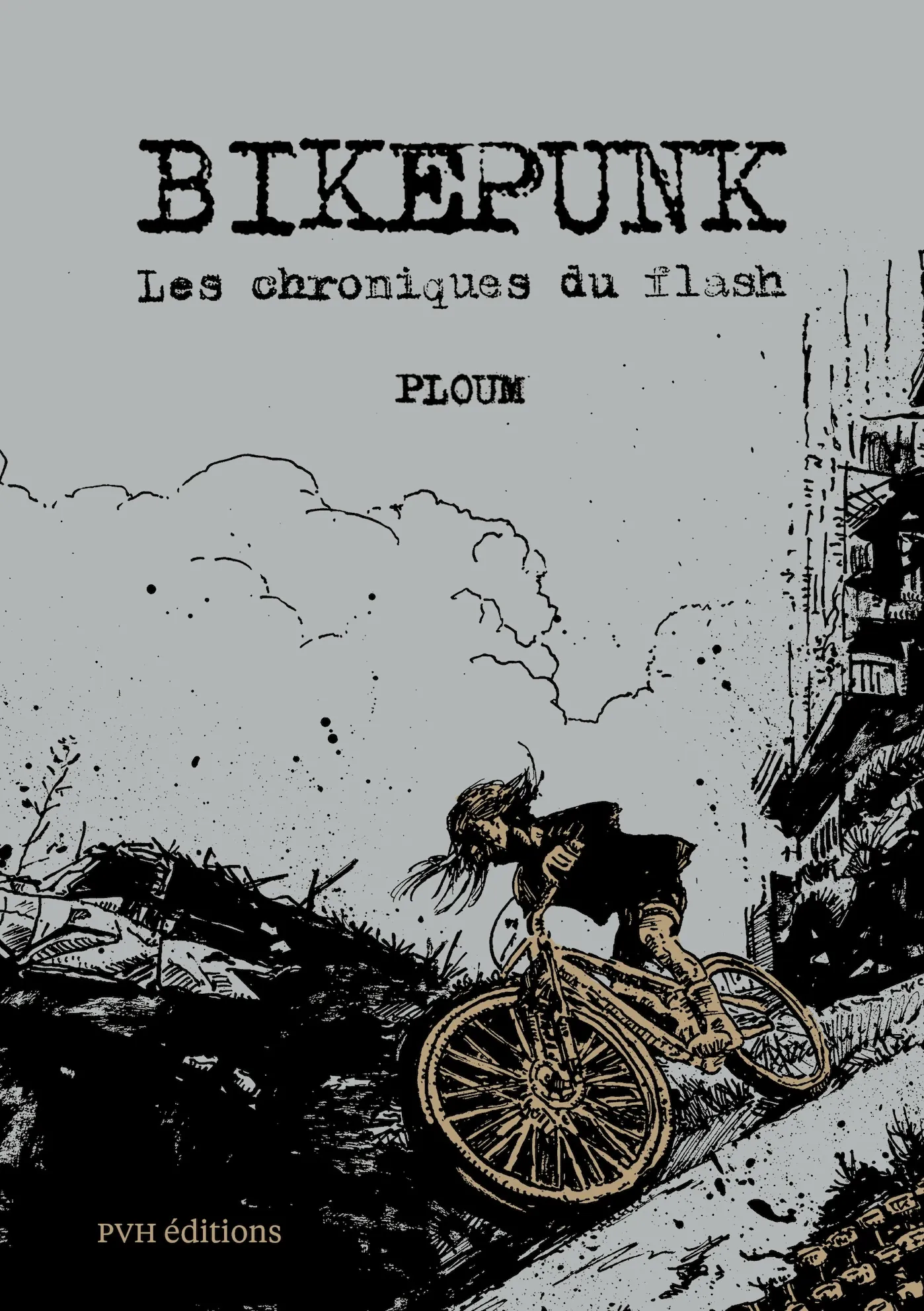 Ploum: Bikepunk (EBook, français language, 2024, PVH)