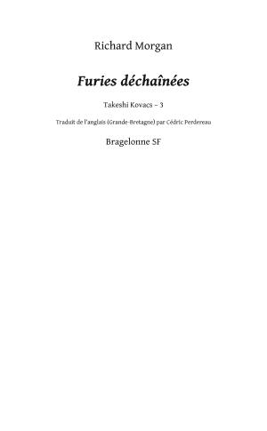 Richard K. Morgan: Furies déchaînées (French language, Bragelonne)