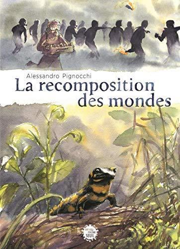 Alessandro Pignocchi: La recomposition des mondes (French language)