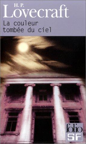 H.P. Lovecraft: La couleur tombée du ciel (French language)