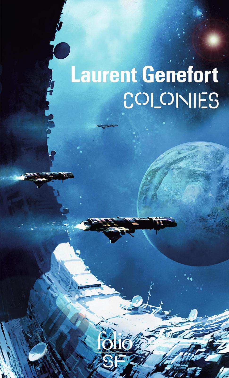 Laurent Genefort: Colonies (French language, 2022, Éditions Gallimard)