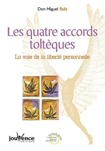 Don Miguel Ruiz: Les quatre accords toltèques (French language, 1999)