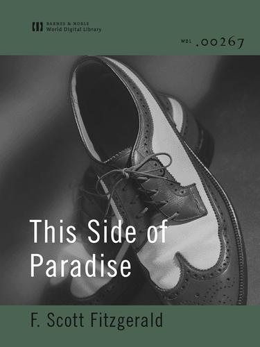 F. Scott Fitzgerald: This Side of Paradise (EBook, 2003, Barnes & Noble World Digital Library)