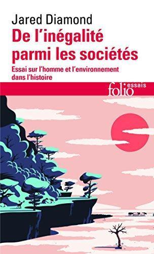 Jared Diamond: de L'Inegalite Parmi les Societes (French language)