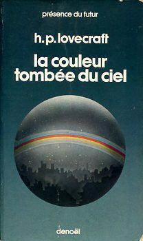 H.P. Lovecraft: La Couleur tombée du ciel (French language, 1980, Éditions Denoël)