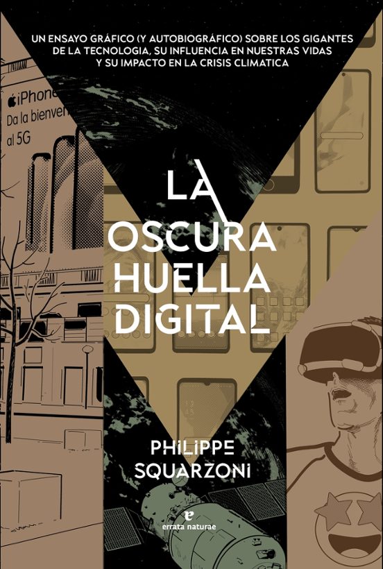 Philippe Squarzoni: La oscura huella digital (GraphicNovel, Errata Naturae)