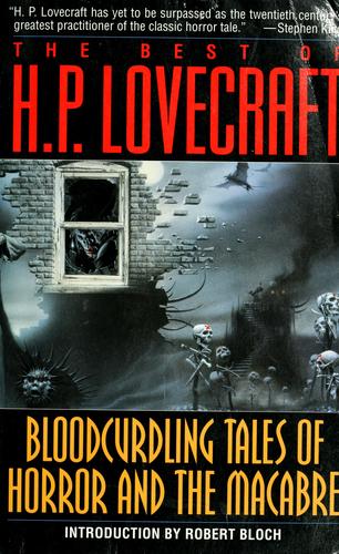 H.P. Lovecraft, Robert Bloch: The best of H.P. Lovecraft (Paperback, 1982, Ballantine Books)