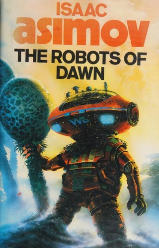 Isaac Asimov: The Robots of Dawn (1984, Guild Publishing)